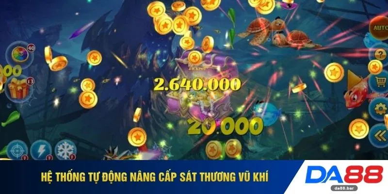 Hệ thống tự động nâng cấp sát thương vũ khí 