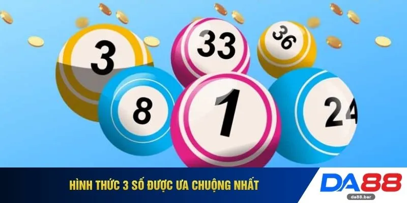 Hình thức 3 số được ưa chuộng nhất