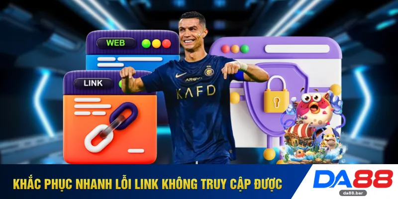 Khắc phục nhanh lỗi link không truy cập được