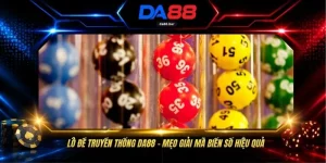 Lô Đề Truyền Thống DA88 - Mẹo Giải Mã Biến Số Hiệu Quả