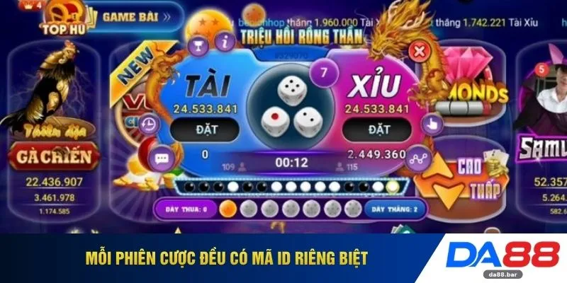 Mỗi phiên cược đều có mã ID riêng biệt 
