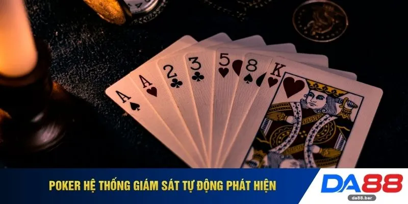 Poker hệ thống giám sát tự động phát hiện 