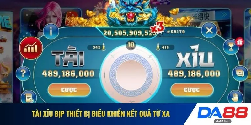 Tài xỉu bịp thiết bị điều khiển kết quả từ xa