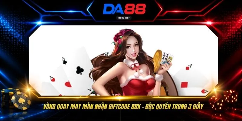 Vòng Quay May Mắn Nhận Giftcode 88k - Độc Quyền Trong 3 Giây